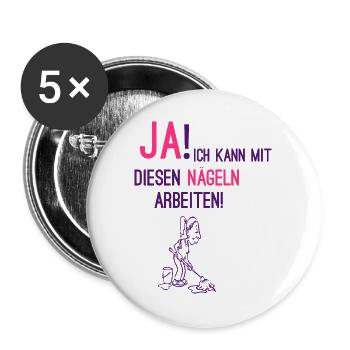 Ja! Ich kann mit diesen Nägeln arbeiten +Putzfrau - Buttons groß 56 mm (5er Pack) - Weiß - Vorne