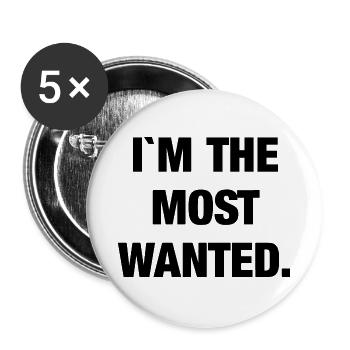 I`m the most wanted - Buttons groß 56 mm (5er Pack) - Weiß - Vorne