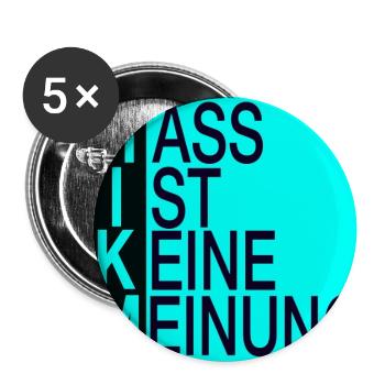 Hass ist keine Meinung - Buttons groß 56 mm (5er Pack) - Weiß - Vorne