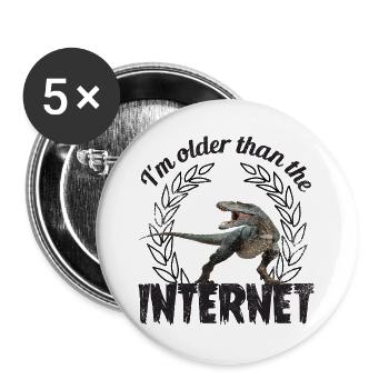 I’m older than the Internet + Dinosaurier - Buttons groß 56 mm (5er Pack) - Weiß - Vorne