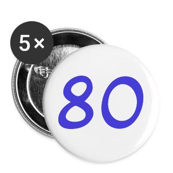 80. 80 JAHRE. 80-JÄHRIGES JUBILÄUM. 80. GEBURTSTAG. - Buttons groß 56 mm (5er Pack) - Weiß - Vorne