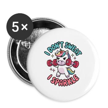 Ich schwitze nicht, ich funkle - Buttons groß 56 mm (5er Pack) - Weiß - Vorne