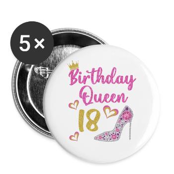 18.Geburtstag Königin 18 Jahre Achtzehn - Buttons groß 56 mm (5er Pack) - Weiß - Vorne