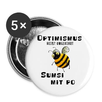 Optimismus heißt umgekehrt Sumsi mit Po - Biene - Buttons groß 56 mm (5er Pack) - Weiß - Vorne