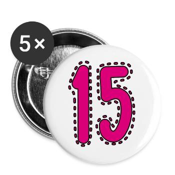 15. 15 ANS. 15e ANNIVERSAIRE. ANNIVERSAIRE 15 ANS. - Lot de 5 grands badges (56 mm) - blanc - Devant