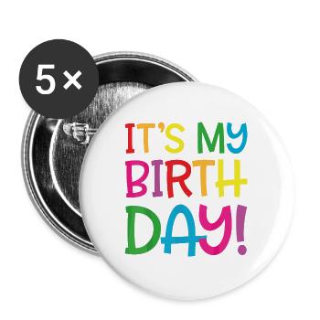 c'est mon anniversaire - Lot de 5 grands badges (56 mm) - blanc - Devant