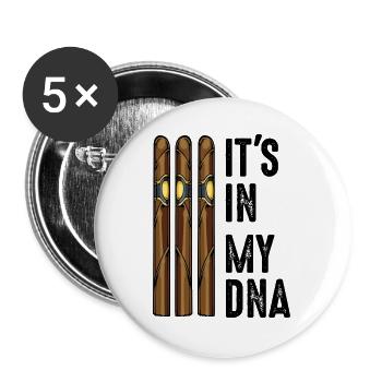 It‘s In My DNA Zigarren Rauchen Spruch Geschenk - Buttons groß 56 mm (5er Pack) - Weiß - Vorne
