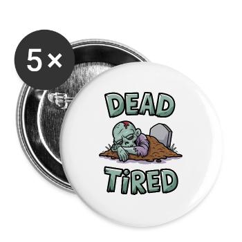 Dead Tired - Buttons large 2.2''/56 mm (5-pack) - white - Front
