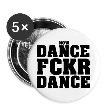 Dance Fckr Dance - Buttons large 2.2''/56 mm (5-pack) - white - Front