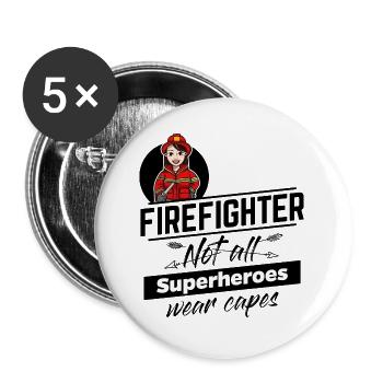 Feuerwehrfrau - Not all Superheroes wear Capes - Buttons groß 56 mm (5er Pack) - Weiß - Vorne