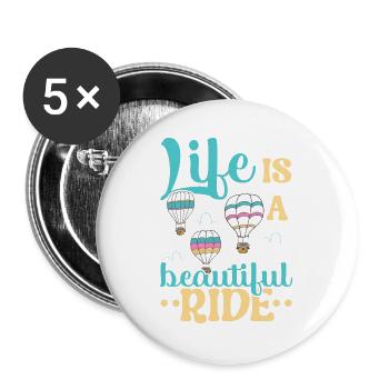 Das Leben ist eine schöne Fahrt Heißluftballon-Lie - Buttons groß 56 mm (5er Pack) - Weiß - Vorne