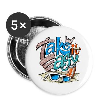 TAKE IT EASY - COOLE STRANDPRODUKTE FÜR ALLE - Buttons groß 56 mm (5er Pack) - Weiß - Vorne