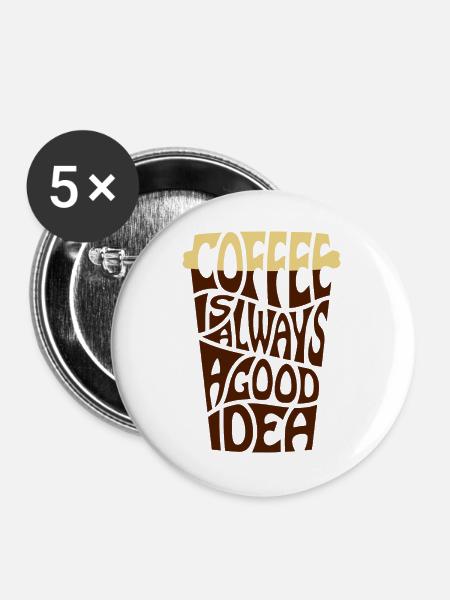 Kaffee Coffee - Buttons groß 56 mm (5er Pack) - Weiß