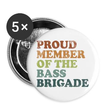 Proud Member of the Bass Brigade - retro dark - Buttons groß 56 mm (5er Pack) - Weiß - Vorne