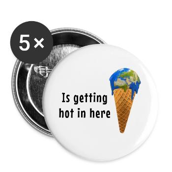 Is getting hot in here - Erde als schmelzendes Eis - Buttons groß 56 mm (5er Pack) - Weiß - Vorne