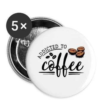 Addicted to Coffee - Kaffeebohnen Schriftzug - Buttons groß 56 mm (5er Pack) - Weiß - Vorne