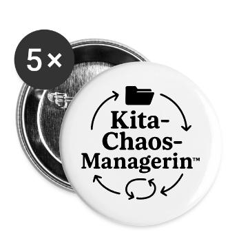 Kita-Chaos-Managerin - Buttons groß 56 mm (5er Pack) - Weiß - Vorne