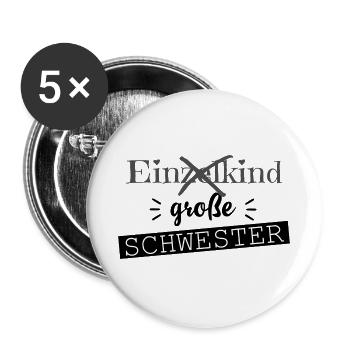 Große Schwester statt Einzelkind - Buttons groß 56 mm (5er Pack) - Weiß - Vorne