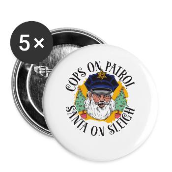 Cops auf Streife Weihnachtsmann auf Schlitten Poli - Buttons groß 56 mm (5er Pack) - Weiß - Vorne
