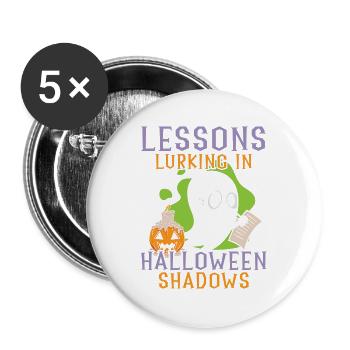 Lektionen, die in Halloween-Schatten lauern Hallow - Buttons groß 56 mm (5er Pack) - Weiß - Vorne