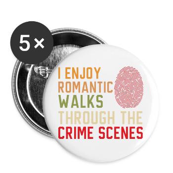 Ich genieße romantische Spaziergänge durch die Tat - Buttons groß 56 mm (5er Pack) - Weiß - Vorne