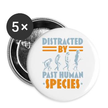 Abgelenkt durch menschliche Spezies Anthropologie - Buttons groß 56 mm (5er Pack) - Weiß - Vorne