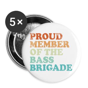 Proud Member of the Bass Brigade - retro hell - Buttons groß 56 mm (5er Pack) - Weiß - Vorne
