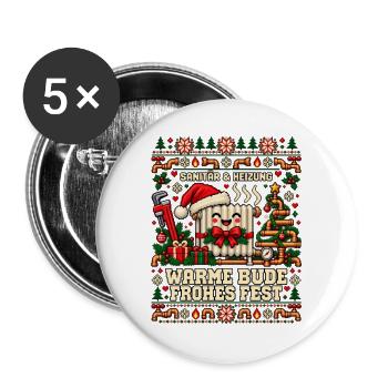 Sanitär und Heizung - Warme Bude, frohes Fest - Buttons groß 56 mm (5er Pack) - Weiß - Vorne