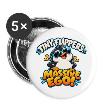 Winzige Flossen, riesiges Ego – lustiger Pinguin - Buttons groß 56 mm (5er Pack) - Weiß - Vorne