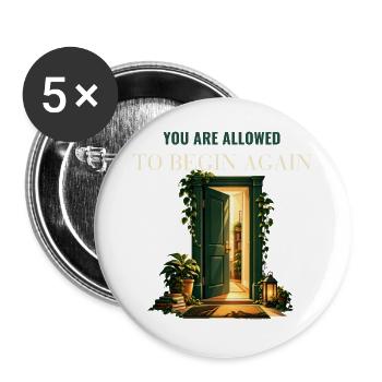 Du darfst von vorne anfangen – Neuanfänge - Buttons groß 56 mm (5er Pack) - Weiß - Vorne