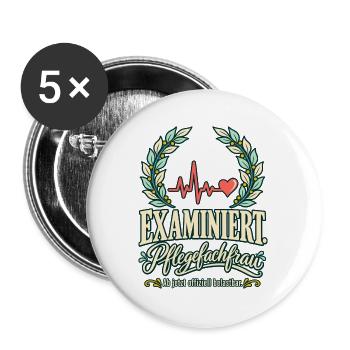Examiniert Pflegefachfrau belastbar - Buttons groß 56 mm (5er Pack) - Weiß - Vorne