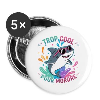 Hai zu cool zum Beißen - Buttons groß 56 mm (5er Pack) - Weiß - Vorne