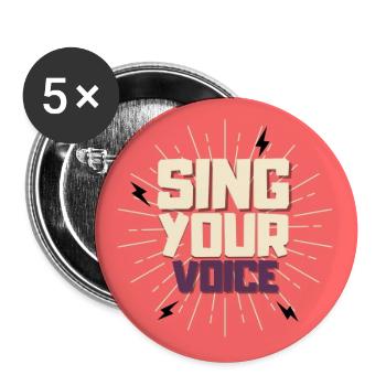 Sing deine Stimme - Buttons groß 56 mm (5er Pack) - Weiß - Vorne