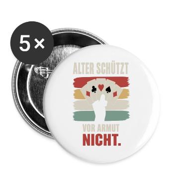 Alter schützt vor Armut nicht – Doppelkopf Doko - Buttons groß 56 mm (5er Pack) - Weiß - Vorne