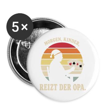 Morgen Kinder reizt der Opa – Skat Opa Geschenk - Buttons groß 56 mm (5er Pack) - Weiß - Vorne