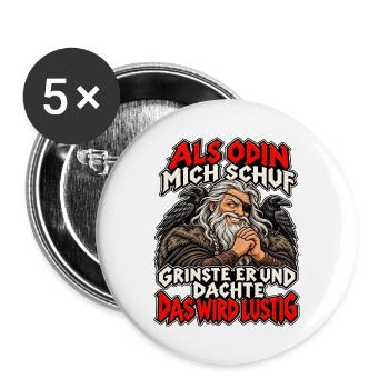 Als Odin mich schuf Wikinger Humor - Buttons groß 56 mm (5er Pack) - Weiß - Vorne