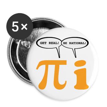 Sei realistisch Sei rational - Buttons groß 56 mm (5er Pack) - Weiß - Vorne
