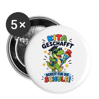 Kita geschafft Einschulung Dino - Buttons groß 56 mm (5er Pack) - Weiß - Vorne