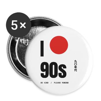 I Love The 90s Red Sun Be Kind Spul zurück - Buttons groß 56 mm (5er Pack) - Weiß - Vorne