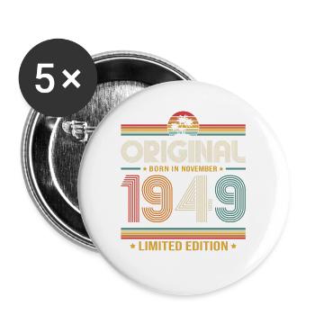 77. Geburtstag Geschenk November Jahrgang 1949 - Buttons groß 56 mm (5er Pack) - Weiß - Vorne