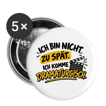 Zu spät Dramaturgisch - Buttons groß 56 mm (5er Pack) - Weiß - Vorne