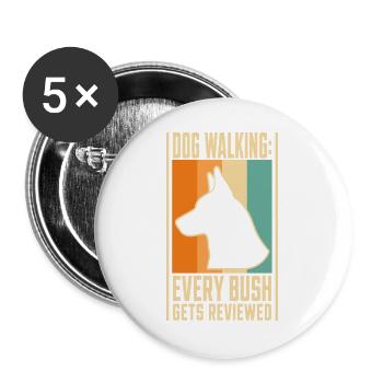 Gassi-Humor – Dog Walking Every Bush Gets Reviewed - Buttons groß 56 mm (5er Pack) - Weiß - Vorne