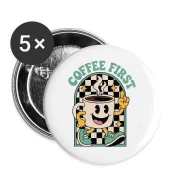 Kaffeetasse im Retrolook – Coffee First - Buttons groß 56 mm (5er Pack) - Weiß - Vorne