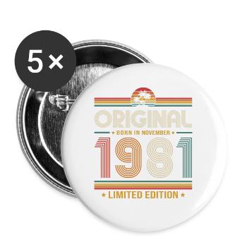 45. Geburtstag Geschenk November Jahrgang 1981 - Buttons groß 56 mm (5er Pack) - Weiß - Vorne