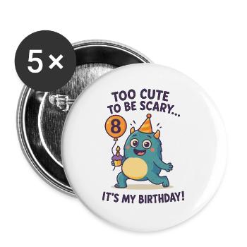 Too Cute To Be Scary 8. Geburtstag Monster - Buttons groß 56 mm (5er Pack) - Weiß - Vorne