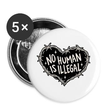 No Human Is Illegal - Buttons groß 56 mm (5er Pack) - Weiß - Vorne