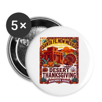 Desert Thanksgiving Santa Fe New Mexico - Buttons groß 56 mm (5er Pack) - Weiß - Vorne