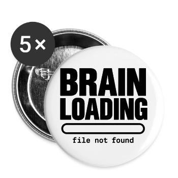Gehirn lädt – Datei nicht gefunden, lustiger Nerd - Buttons groß 56 mm (5er Pack) - Weiß - Vorne