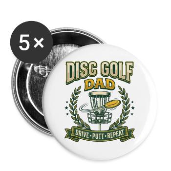 Disc Golf Dad Drive Putt Repeat - Buttons groß 56 mm (5er Pack) - Weiß - Vorne