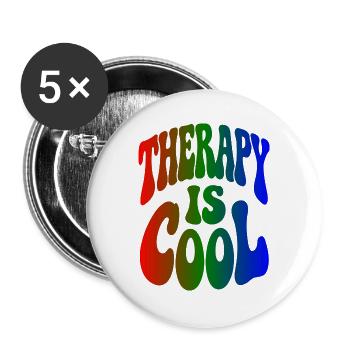 Therapy Is Cool Spruch Geschenk - Buttons groß 56 mm (5er Pack) - Weiß - Vorne